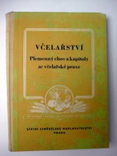 kniha Včelařství Plemenný chov a kapitoly ze včelařské praxe, SZN 1953