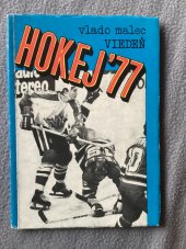 kniha Hokej ‘77 Viedeň, Šport 1977