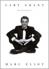 kniha Cary Grant životopis, BB/art 2008