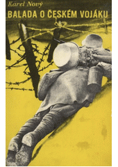 kniha Balada o českém vojáku [Román], Melantrich 1945