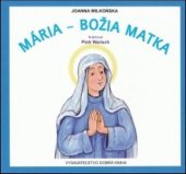 kniha Mária Božia Matka, Dobrá kniha 2012