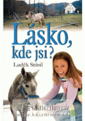 kniha Lásko, kde jsi?, Petra 2008