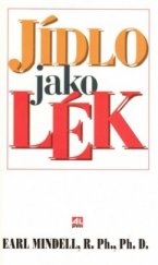 kniha Jídlo jako lék, Alpress 1996