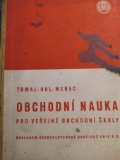 kniha Obchodní nauka pro veřejné obchodní školy, Česká grafická Unie 1937