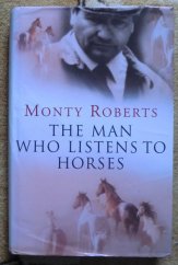 kniha The Man Who Listens To Horses, Hutchinson 1996