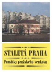 kniha Staletá Praha XX Památky pražského venkova, Panorama 1990
