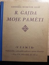 kniha Moje paměti Československá anabase : Zpět na Urál proti bolševikům : Admirál Kolčak, Vesmír 1924