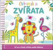 kniha Obkresli si Zvířata Uč se a kresli zvířata podle předlohy, Svojtka 2018