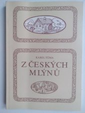 kniha Z českých mlýnů 1. humoresky, Nakladatelství Jihočeských tiskáren 1992