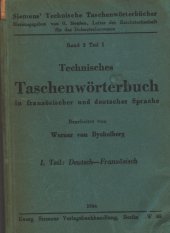 kniha Technisches Taschenwörterbuch in französchischer und deutscher Sprache, Georg Siemens Verlagsbuchhandlung 1943