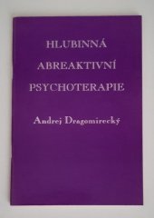 kniha Hlubinná abreaktivní psychoterapie základy teorie a praxe, Stratos 1994