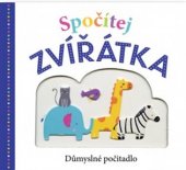 kniha Spočítej zvířátka Důmyslné počitadlo, Svojtka & Co. 2018