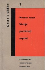 kniha Stroje pomáhají myslet, Československá akademie věd 1962