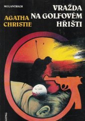 kniha Hercule Poirot 2. - Vražda na golfovém hřišti, Melantrich 1992