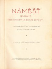 kniha Náměšť na Hané Biskupství a Nové Dvory : obrázek minulosti a přítomnosti hanáckého městečka, Sjezdový výbor 1925