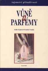 kniha Vůně a parfémy tajemství přitažlivosti, Maxdorf 1997