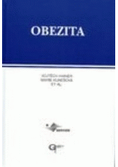 kniha Obezita etiopatogeneze, diagnostika a terapie, Galén 1997