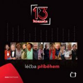 kniha 13. komnata léčba příběhem, Česká televize 2010