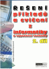 kniha Cvičení a příklady z informatiky a výpočetní techniky, Computer Media 2003