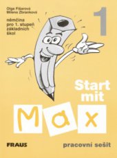 kniha Start mit Max 1 němčina pro 1. stupeň základních škol : pracovní sešit, Fraus 2000