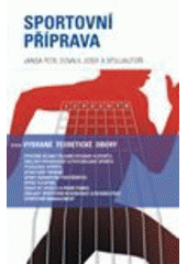 kniha Sportovní příprava vybrané teoretické obory, stručné dějiny tělesné výchovy a sportu, základy pedagogiky a psychologie sportu, fyziologie sportu, sportovní trénink, sport zdravotně postižených, sport a doping, úrazy ve sportu a první pomoc, základy sportovní regenerace a re, Q-art 2007