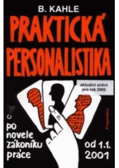 kniha Praktická personalistika po novele zákoníku práce od 1.1.2001, Pragoeduca 2001
