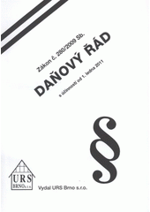 kniha Zákon č. 280/2009 Sb., daňový řád s účinností od 1. ledna 2011, URS 2010