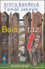 kniha Bola raz jedna trieda, Buvik 1980