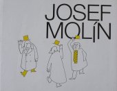 kniha Josef Molín  Kresby, s.n. 1999