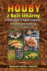 kniha Houby z Boží lékárny Léčivé houby v terapii a kuchyni, Eminent 2020