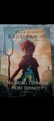 kniha SAGA RODU KŘÍDLOPRACHŮ NA BŘEHU TEMNÉHO MOŘE TEMNOTY, Albratros 2024