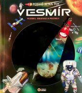 kniha Vesmír Posviť si na to! Hledej, objevuj a poznej!, Sun 2024