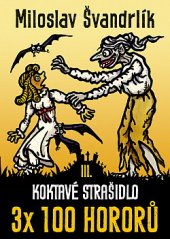 kniha 3x100 hororů III. - Koktavé strašidlo, Epocha 2017