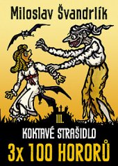 kniha 3x100 hororů III. - Koktavé strašidlo, Epocha 2017