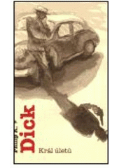 kniha Král úletů Jack Isidore (ze Seville v Kalifornii) : kronika vědecky ověřených poznatků 1945-1959, Argo 2004