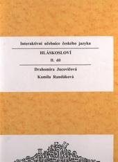 kniha Interaktivní učebnice českého jazyka. II. díl, - Hláskosloví, D + H 2010