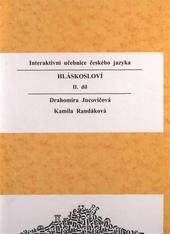 kniha Interaktivní učebnice českého jazyka. II. díl, - Hláskosloví, D + H 2010