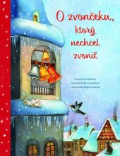 kniha O zvončeku, ktorý nechcel zvoniť, Fortuna Libri 2021