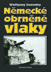 kniha Německé obrněné vlaky, Brána 2010