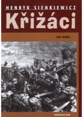 kniha Křižáci, Blok 2008