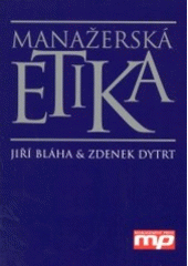 kniha Manažerská etika, Management Press 2003