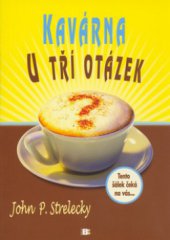 kniha Kavárna U tří otázek, Beta 2006