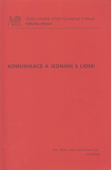 kniha Komunikace a jednání s lidmi, ČVUT 2009