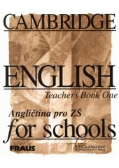 kniha Cambridge English for schools teacher's book, Fraus 1999
