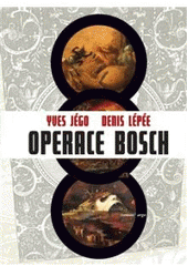 kniha Operace Bosch [román], Argo 2009
