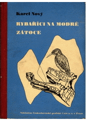 kniha Rybaříci na Modré zátoce, Česká grafická Unie 1936