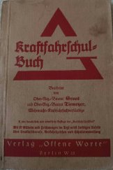 kniha Kraftfahrschul Buch, Offene Worte 1939