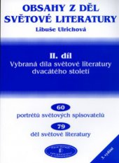 kniha Obsahy z děl světové literatury. II. díl, - Vybraná díla světové literatury dvacátého století, Pavel Dolejší 2005