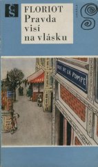 kniha Pravda visí na vlásku, Československý spisovatel 1972