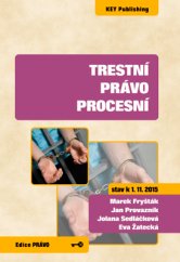 kniha Trestní právo procesní (stav k 1. 11. 2015), Key Publishing 2015